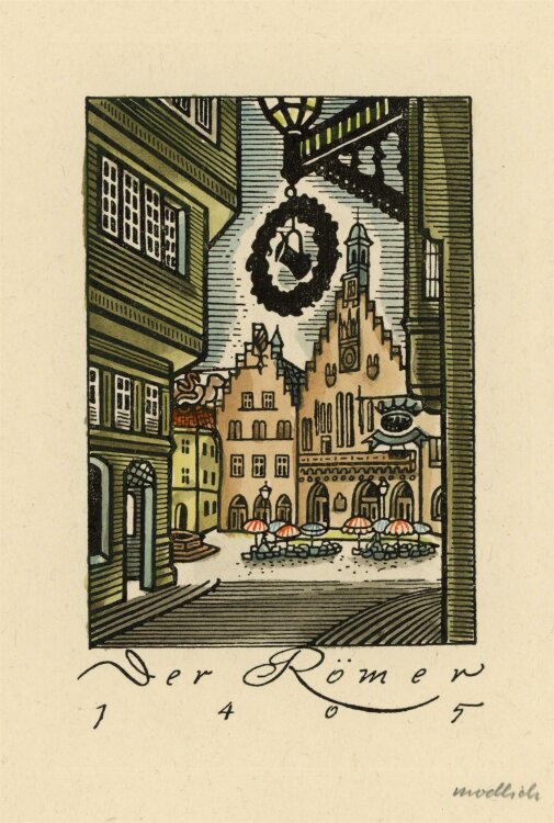 Ernst Fredo Modlich - Der Römer 1405 - kolorierter...