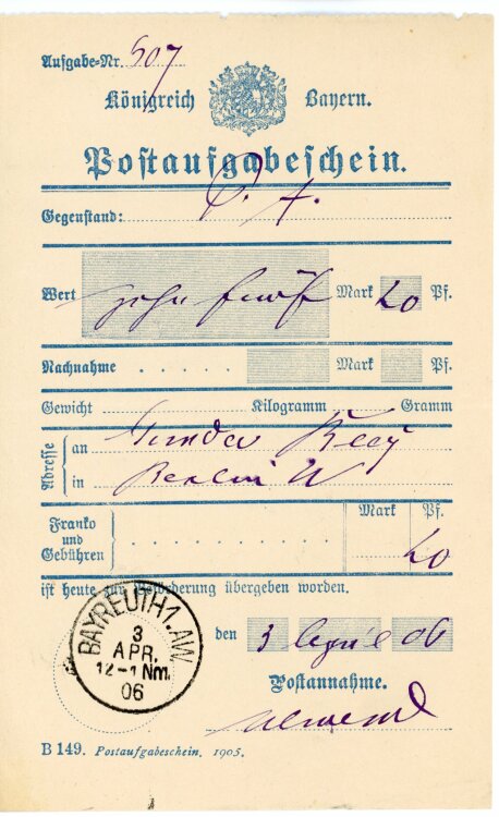 Königreich Bayern - Post-Aufgabeschein - Bayreuth - 03.04.1906
