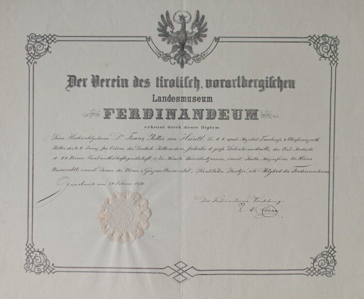 Tirolisch vorarlbergischen Landesmuseum Ferdinandeum - Urkunde für  F. von Heintl jun.  - 19.02.1874