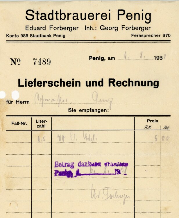 Stadtbrauerei Penig Eduard Forberger Inhaber Georg Forberger  - Rechnung - 06.08.1938