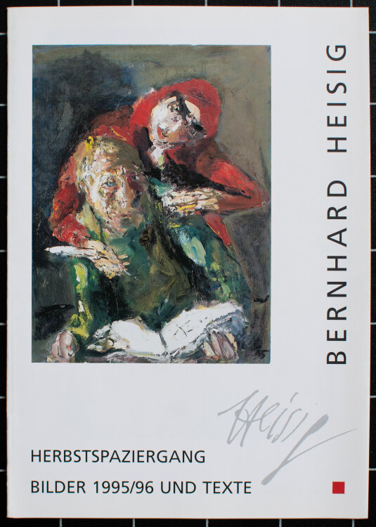 Bernhard Heisig - Bernhard Heisig. Ausstellungsbroschüre Herbstspaziergang - 1996 - Druckgrafik