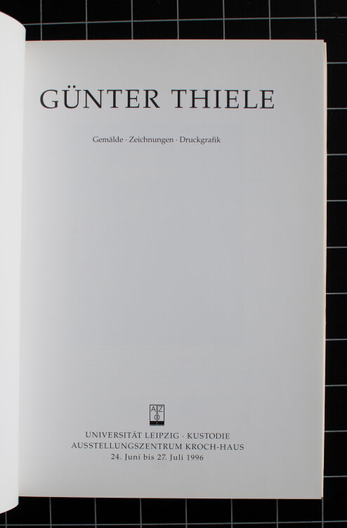 Günter Thiele - Günter Thiele. Katalog - 1996 - Buch