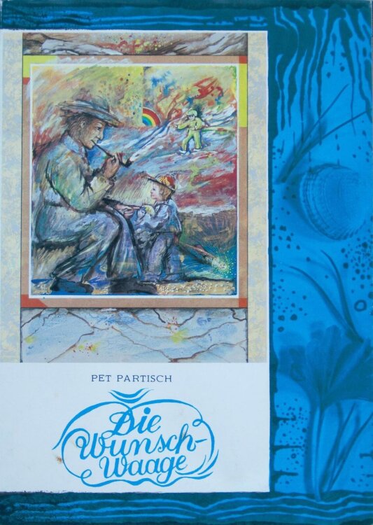 Pet Partisch - Die Wunschwaage - 1991 - Buch