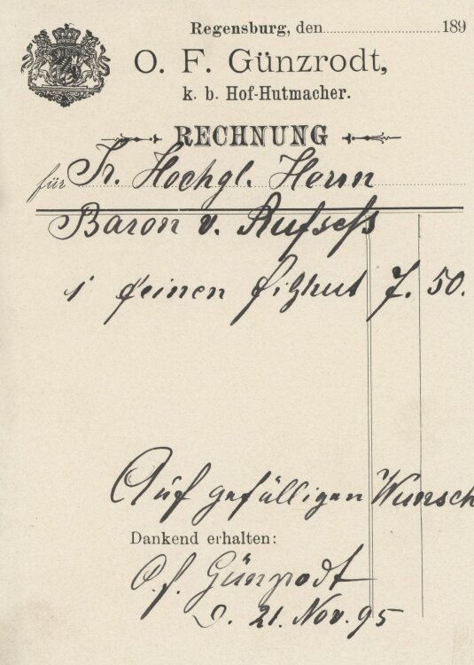 Otto von und zu Aufsessan O. F. Günzrodt königlich bayrischer Hof-Hutmacher- Rechnung - 21.11.1895