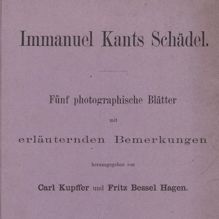 Paul Rosenow - Immanuel Kants Schädel - 1880 -...
