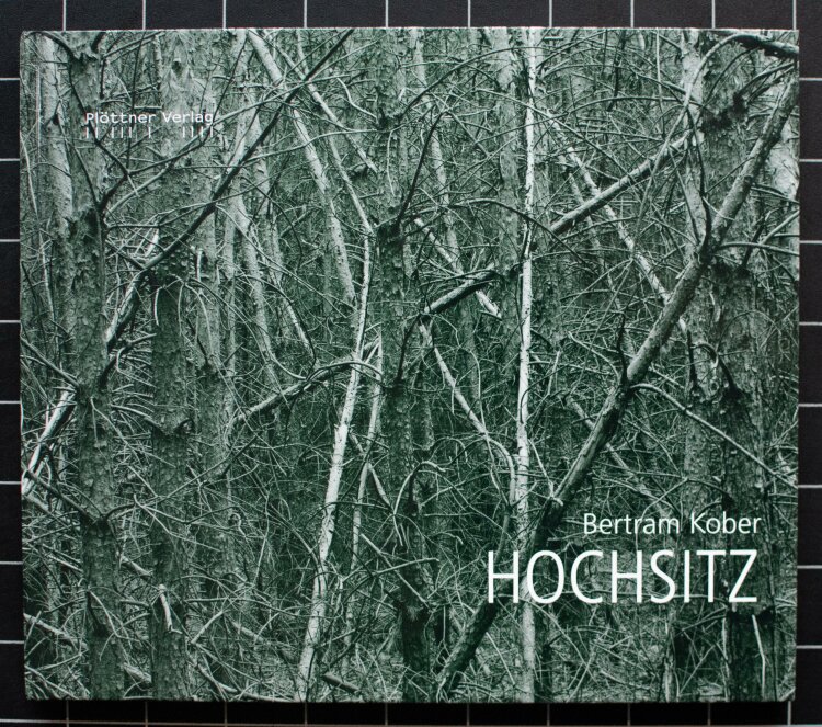 Bertram Kober - Hochsitz - 2002 - Fotobildband