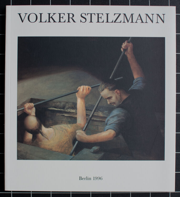 Volker Stelzmann - Bilder 1985-1996 - 1996 - Druck