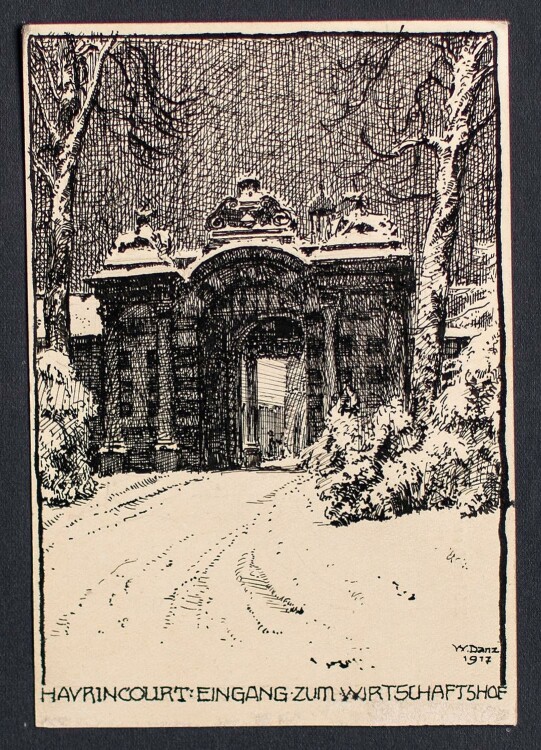 Wilhelm Danz - Havrincourt Eingang zum Wirtshof - Tuschezeichnung - 1917