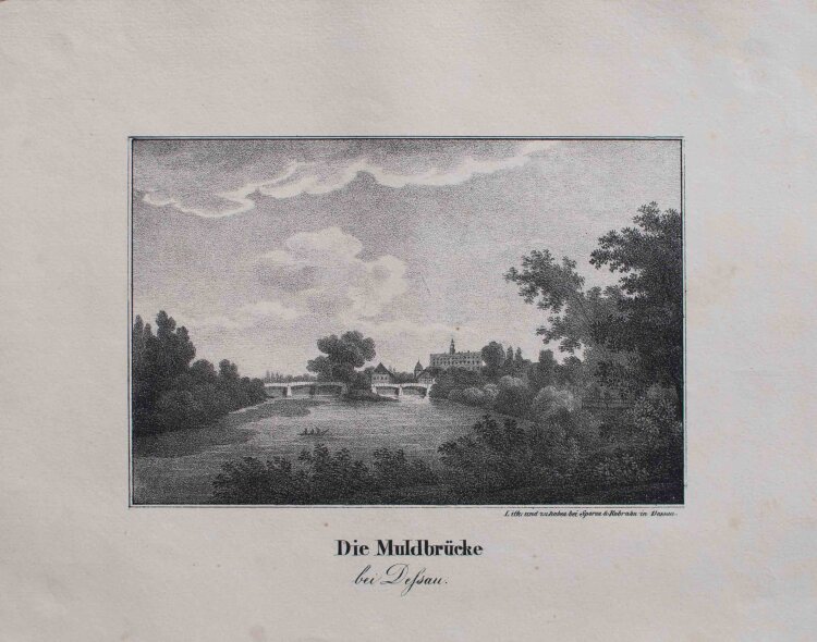 Sporon und Robrahn, Dessau - Die Muldbrück bei Dessau - undatiert - Lithografie