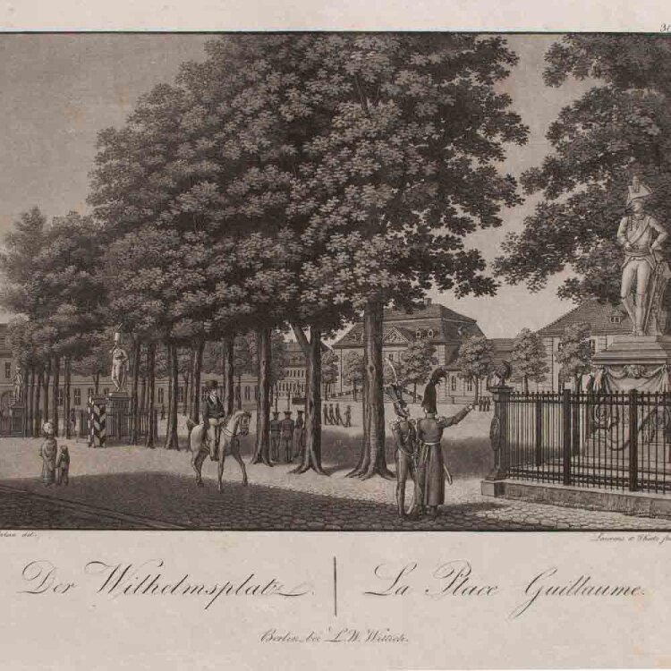 Laurens und Thiele nach Friedrich August Calau - Der Wilhelmsplatz / La Place Guillaume - undatiert - Kupferstich